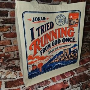 Jonah I Tried running from God Tote